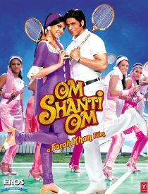 Om Shanti Om 2007